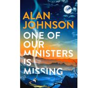 One Of Our Ministers Is Missing: From the award-winning writer and former MP