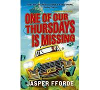 One of our Thursdays is Missing: Thursday Next Book 6 by Jasper Fforde (2012-01-05)