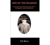 One of the Damned: The Life and Times of Robert Tressell