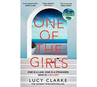 One of the Girls: Escape to Greece with the hottest, gripping crime thriller from the bestselling author of The Castaways