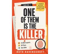 One of Them Is the Killer: A Suspect Murder Mystery Puzzle Book with 47,000 Names, 30 Clues, and One Final Killer