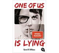 One of Us is Lying: Nominiert für den Deutschen Jugendliteraturpreis 2019. Mit exklusivem Bonusmaterial.