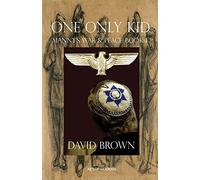 One Only Kid: Manny's War & Peace: Book 1