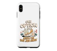 One Option a Day Keeps the Day Job Away Trader Case for iPhone XS Max
