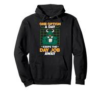 One Option A Day Keeps The Day Job Away Trader Stock Market Pullover Hoodie