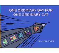 One Ordinary Day For One Ordinary Cat