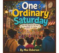 One Ordinary Saturday (Problem Posing for Children)