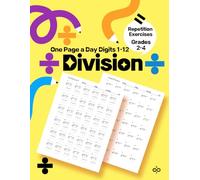 One Page a Day Digits 1-12 Division: Beginner Workbook for Grades 2-4, Boost Math Skills with Easy Drills and Repetition