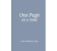 One Page at a Time - Dusty Blue: Lined Pages with Encouragement to Inspire Your Journey