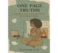One Page Truths Journal: Uncomfortable Conversations