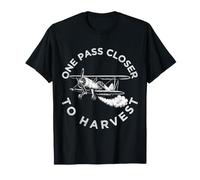 One Pass Closer to Harvest Crop Dusting Aviation T-Shirt