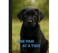 One Paw At A Time: / 8.5x11 Inch Notebook/ 1 Opening Page/ 119 Lined Pages Featuring Adorable Paw Prints Along The Bottom Of Each Page/ Glossy Cover/