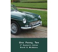 One Penny, Two: How one penny became $41,943.04 in just 23 days. 2nd Dyslexic's Edition.