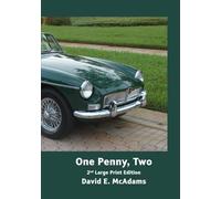 One Penny, Two: How one penny became $41,943.04 in just 23 days. 2nd Large Print Edition. (Math Books For Children)