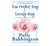 One Perfect Day in Lovely Bay: Small-town contemporary romance. (One Day Lovely Bay)