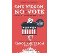 One Person, No Vote (YA edition): How Not All Voters Are Treated Equally
