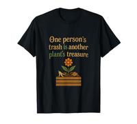 One Person’s Trash Compost Plant Treasure - Eco Design T-Shirt