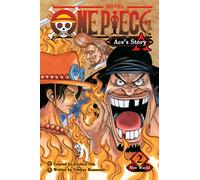 One Piece: Ace's Story, Vol. 2 : New World Volume 2