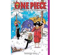 One Piece Color Walk Compendium: New World to Wano: (One Piece Color Walk Compendium 3)