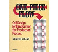 One-Piece Flow (c): Cell Design for Transforming the Production Process