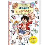 One Piece Kritzelkurs: Mehr als 340 niedliche Piraten-Illustrationen, die jeder zeichnen kann!