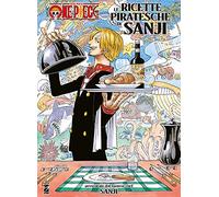 ONE PIECE - LE RICETTE PIRATESCHE DI SAN