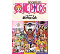 One Piece (Omnibus Edition), Vol. 37 : Includes vols. 109, 110 & 111 Volume 37