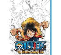 One Piece The Official Coloring book: The Ultimate Coloring book for Kids Teens AduIts