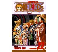 One Piece, Vol. 22 : Hope!! Volume 22