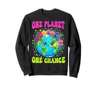 One Planet One Chance Earth Day Students Teachers Sweatshirt