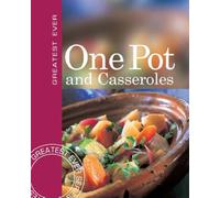 One Pot and Casseroles (Greatest Ever S.)