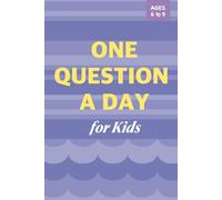 One question a day for kids: A 365 days fun journal to discover yourself, one question at a time.