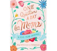 One Question a Day for Moms: A Five-Year Journal