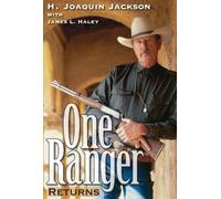 One Ranger Returns (Bridwell Texas History)
