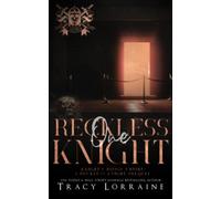 One Reckless Knight (Knight's Ridge Empire: Reckless Trilogy)