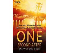 One Second After - Die Welt ohne Strom, Forstchen 9783865527196 Free Shipping.