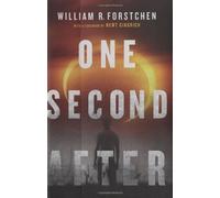 ONE SECOND AFTER [One Second After ] BY Forstchen, William R.(Author)Hardcover 17-Mar-2009