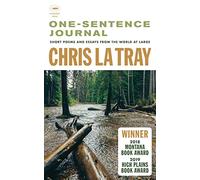 One-Sentence Journal: Short Poems and Essays from the World at Large
