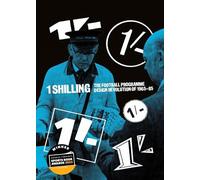 One Shilling: The Football Programme Design Revolution of 1965-85