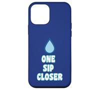 One Sip Closer Hydration Motivation Fitness Wellness Hydrate Case for iPhone 12 mini