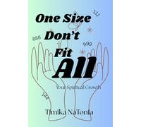 One Size Don’t Fit All: Your Spiritual Growth