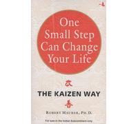 One Small Step Can Change Your Life: The Kaizen Way
