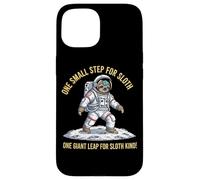 One Small Step For Sloth One Giant Leap For Sloth Kind Case for iPhone 15