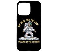 One Small Step For Sloth One Giant Leap For Sloth Kind Case for iPhone 15 Pro Max