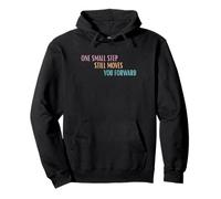 One Small Step Still Moves You Forward Motivational Tee Pullover Hoodie