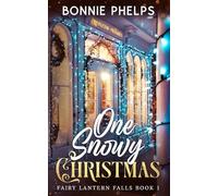 One Snowy Christmas (Fairy Lantern Falls)