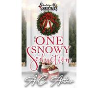 One Snowy Seduction: Baes of Christmas