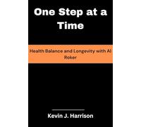 One Step at a Time: Health Balance and Longevity with Al Roker