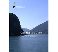 One Step at a Time: On Foot to Jerusalem