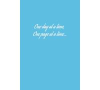 One Step At A Time One Page At A Time: 12 Step Inventory Journal Notebook AA Alcohol Celebrate Recovery 10th Step 4th Step